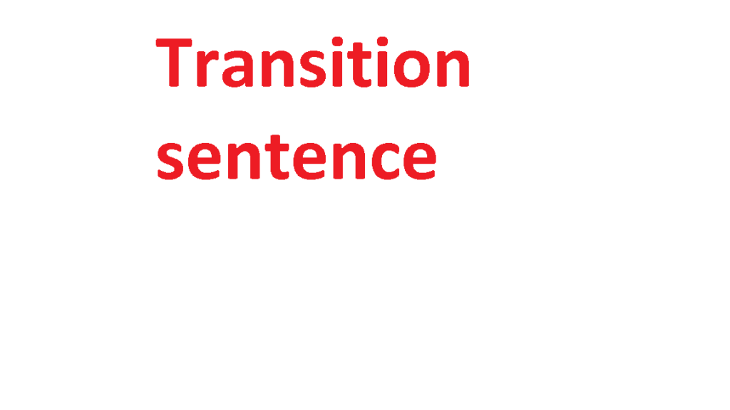 Transition sentence practice