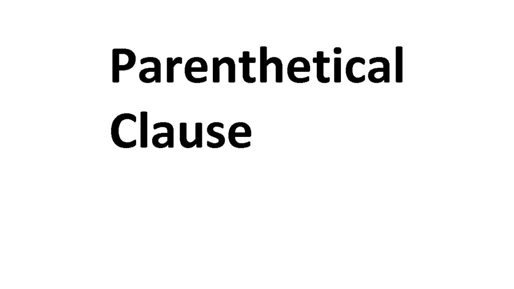 Parenthetical Clause
