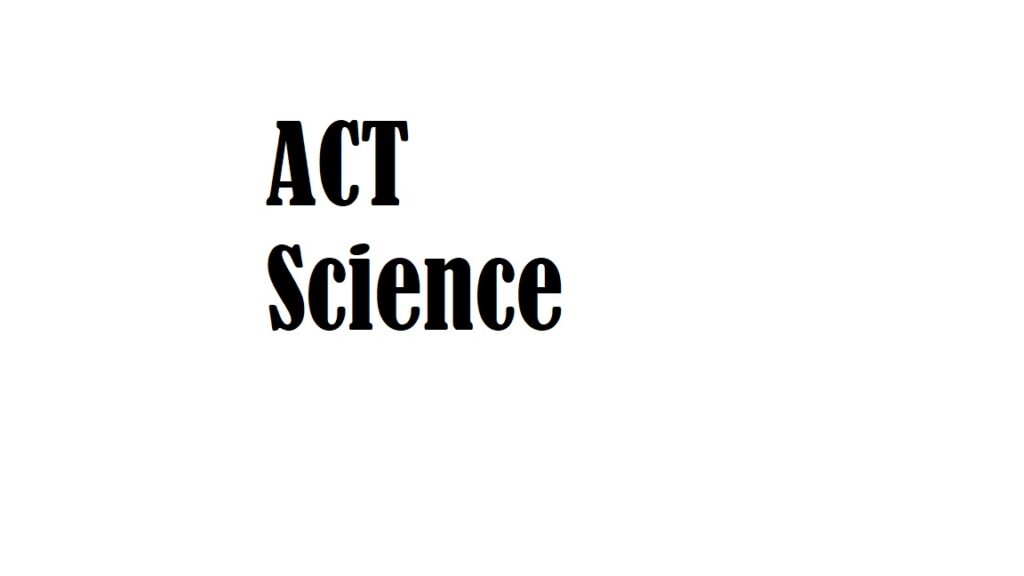 ACT Science