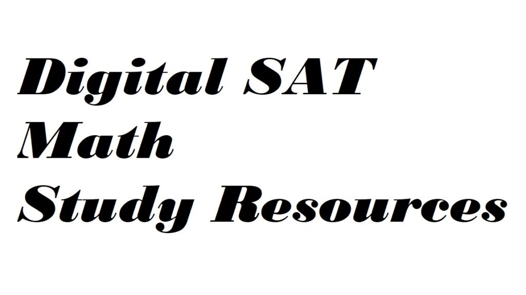 Digital SAT Math Study resources