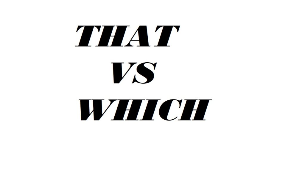 That vs Which ACT, Digital SAT, EST